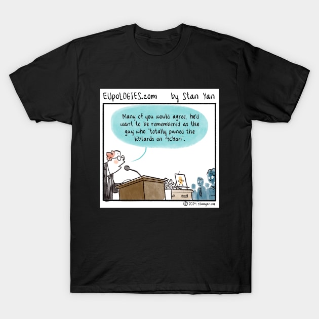 EUpoLOGIES: 4chan T-Shirt by zombicatures